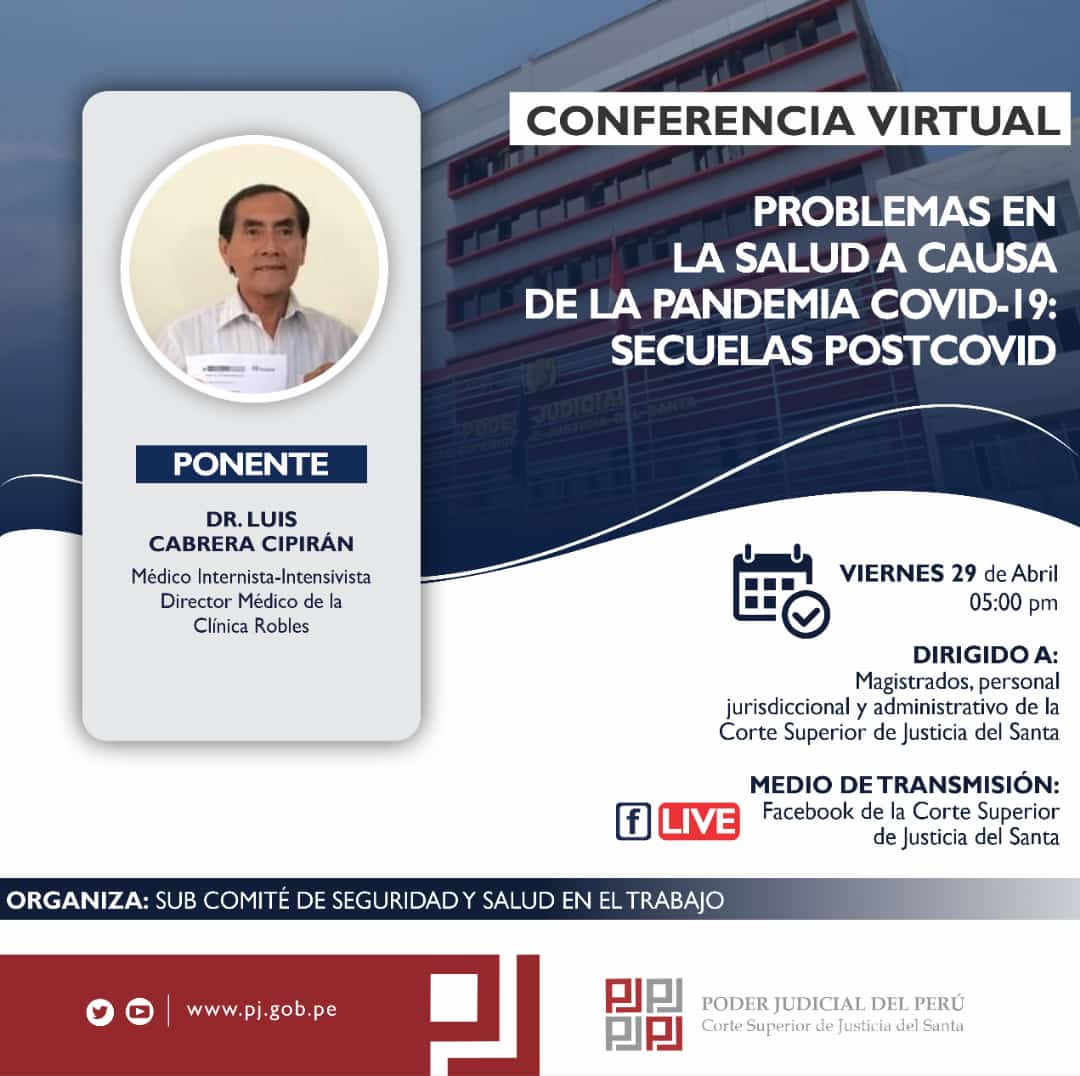 CONFERENCIA VIRTUAL: PROBLEMAS EN LA SALUD A CAUSA DE LA PANDEMIA COVID-19: SECUELAS POSTCOVID.
