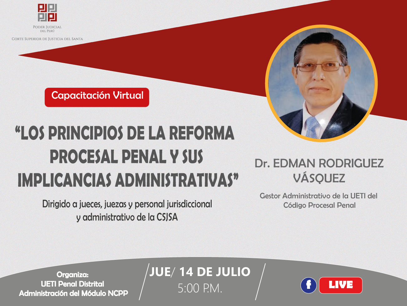 LOS PRINCIPIOS DE LA REFORMA PROCESAL PENAL Y SUS IMPLICANCIAS ADMINISTRATIVAS