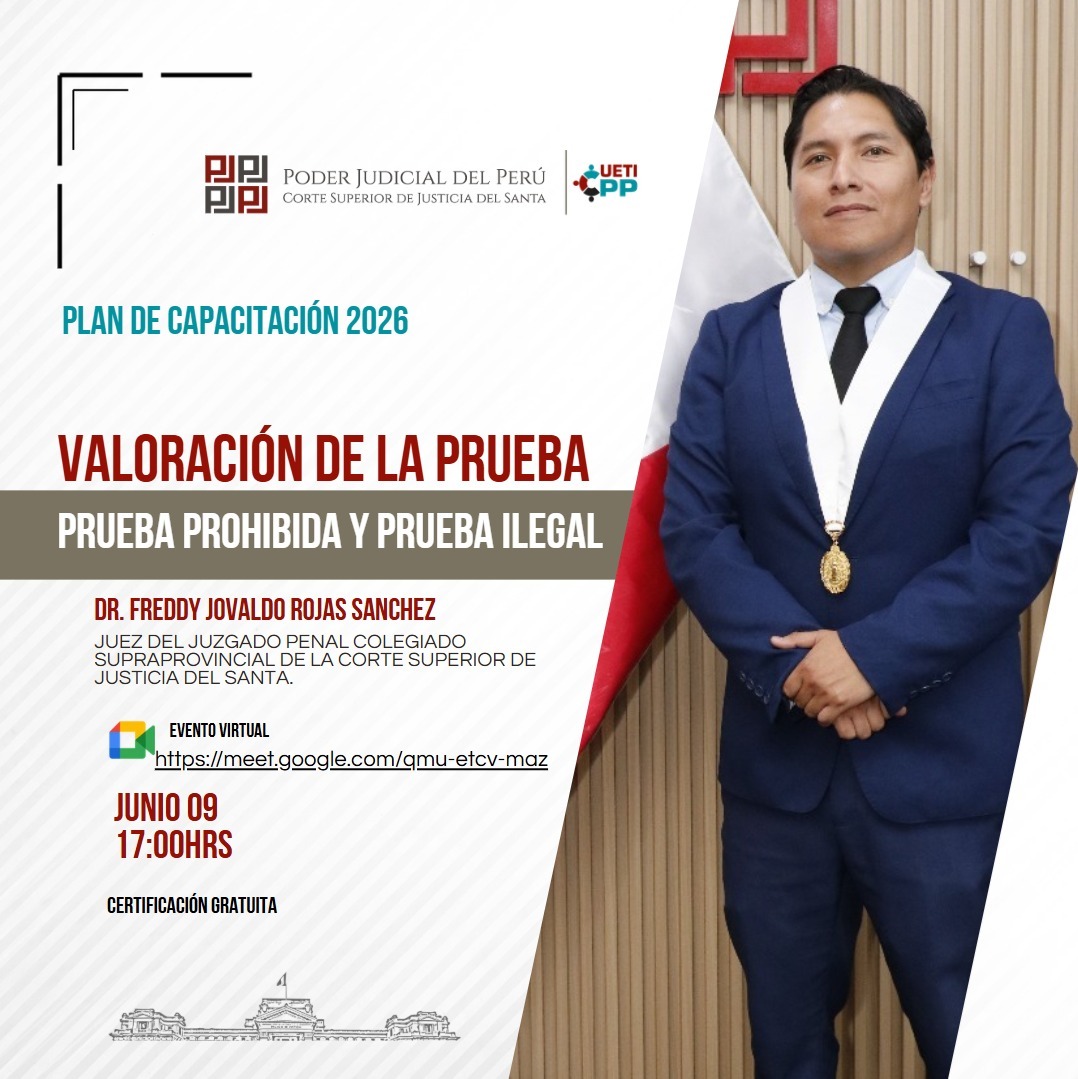 VALORACIÓN DE LA PRUEBA - PRUEBA PROHIBIDA Y PRUEBA ILEGAL